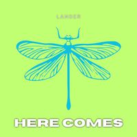 Lander - Here Comes