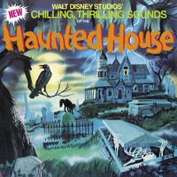 Walt Disney Sound Effects Group - New Chilling, Thrilling Sounds of the Haunted House