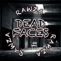 Rawza - Dead Faces