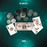 Marlon - X 1 Dollaro (Explicit)