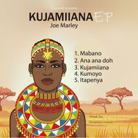Joe Marley - KUJAMIIANA