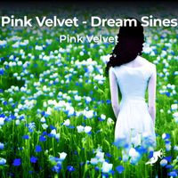 Pink Velvet - Dream Sines