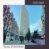 Click Clack - House of Click 3