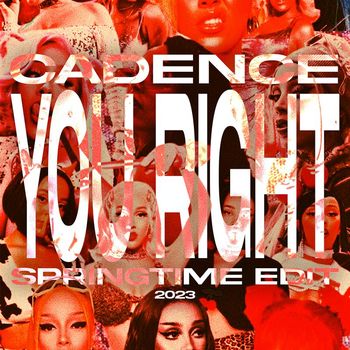Cadence - You Right (Springtime Edit)