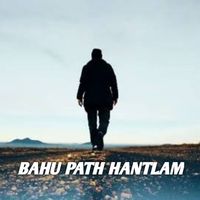 Srikanta Acharya - BAHU PATH HANTLAM