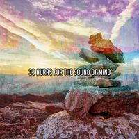 Zen Meditation and Natural White Noise and New Age Deep Massage - 33 Auras For The Sound Of Mind