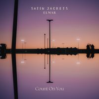 Satin Jackets, Elmar - Count On You