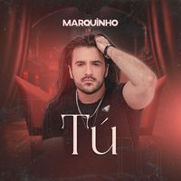 Marquinho - Tu