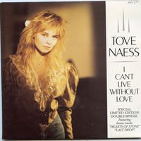 Tove Naess - I Can't Live Without Love (Special limited edition double-single)