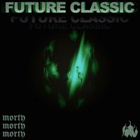 Morty - Future Classic