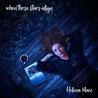 Helena Mace - When Those Stars Align