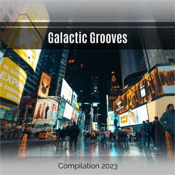 Various Artists - Galactic Grooves