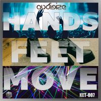 Audigize - Hands Feet Move (EP)