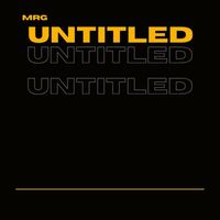 Mrg - Untitled (Explicit)
