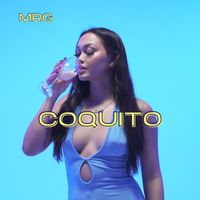 Mrg - Coquito (Explicit)