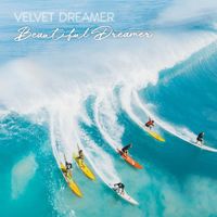Velvet Dreamer - Beautiful Dreamer