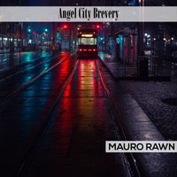 Mauro Rawn - Angel City Brevery