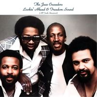 The Jazz Crusaders - Lookin' Ahead & Freedom Sound (All Tracks Remastered)