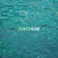Klaus - Seaweed