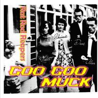 Rat Rod Reapers - Goo Goo Muck