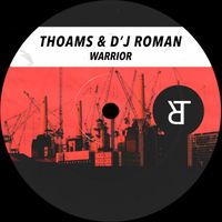 Thoams & D'J Roman - Warrior