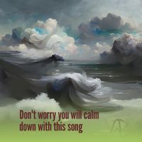 Hamid - Don't Worry You Will Calm Down with This Song
