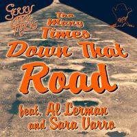 Gerry Jack Macks, Al Lerman & Sara Varro - Too Many Times Down That Road