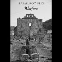 Lazarus Complex - Warfare