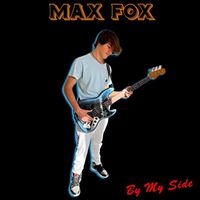 Max Fox - By My Side