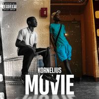 Kornelius - Movie (Explicit)