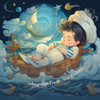 Baby Shushing - Sleepy Sailor on the Seas of Slumber