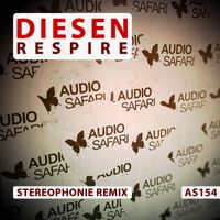 Diesen - Respire (Stereophonie Remix)