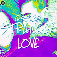 Gosize - Stranger Love [The Album] (Explicit)