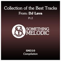 DJ Lava - Collection of the Best Tracks From: DJ Lava, Pt. 2