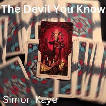 Simon Kaye - The Devil You Know
