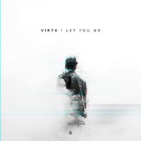 Virtu - Let You Go