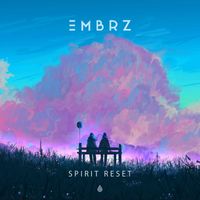 EMBRZ - Spirit Reset
