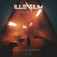 Illenium featuring Annika Wells - Crawl Outta Love (The Glitch Mob Remix [Explicit])