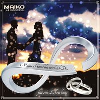 Maiko Marcell - Meine Hand die reich ich Dir (Hochzeits Song)