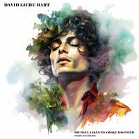 David Liebe Hart - Michael Likes To Smoke HIs Weed (Teddy Bass Remix [Explicit])