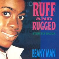Beenie Man - Ruff and Rugged