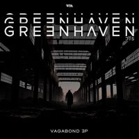 Greenhaven DJs - Vagabond EP