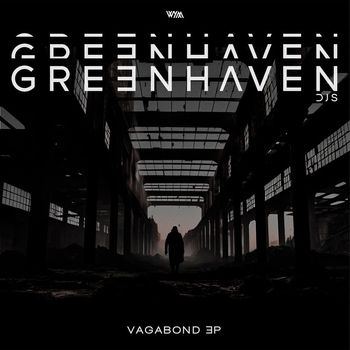 Greenhaven DJs - Vagabond EP