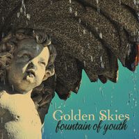 Golden Skies - Fountain of Youth