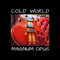 Magnum Opus - Cold World
