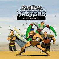 Kamikaze - Masters of the Universe (Explicit)