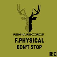 F.Physical - Don't Stop