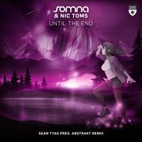 Somna & Nic Toms - Until the End