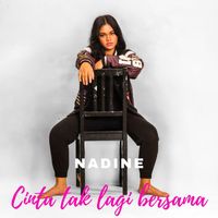 Nadine - Cinta Tak Lagi Bersama