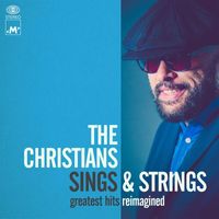 The Christians - Sings & Strings